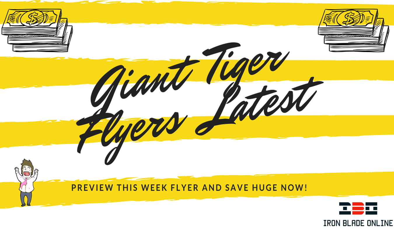 Giant Tiger Flyer (ON, Atlantic, West) January 2021 Latest Deals Live✔️